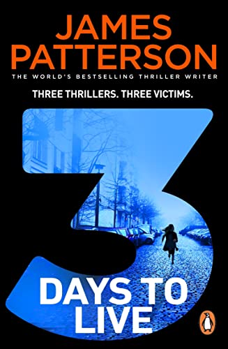 3 Days to Live: Three Thrillers. Three Victims. von Penguin
